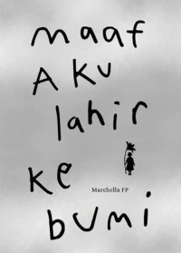 Image of Maaf Aku Lahir ke Bumi