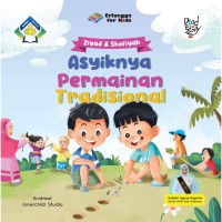 Image of Ziyad & Shofiyah : Asyiknya Permainan Tradisional